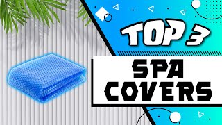 Best Spa Covers
