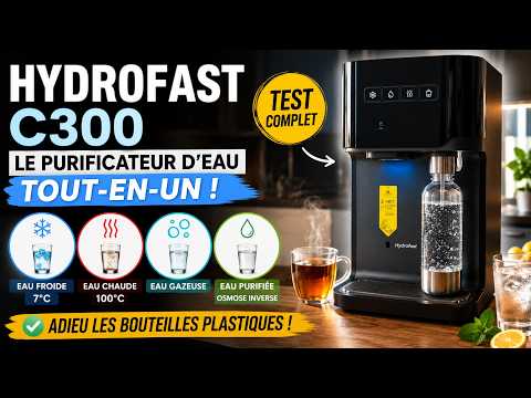 Hydrofast C300 : ce purificateur d'eau fait aussi eau froide, chaude et gazeuse !