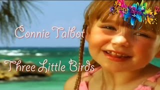 Connie Talbot ツ Three Little Birds (Lyrics)