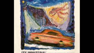 It&#39;s Immaterial - Driving Away From Home