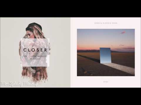 Closer x Stay - The Chainsmokers feat. Halsey & Zedd & Alessia (Mashup)