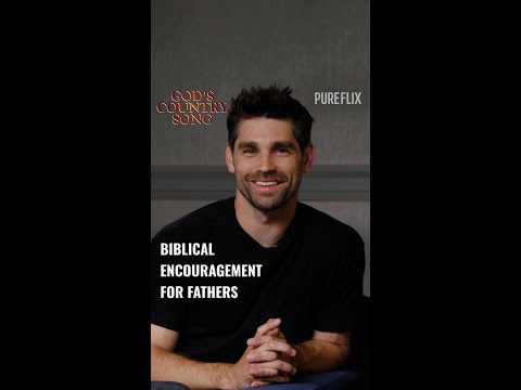 Justin Gaston Advice for Fathers