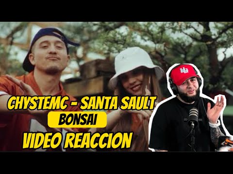 CHYSTEMC , SANTA SALUT - BONSAI ( VIDEO REACCION )