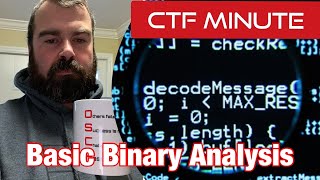 CTF Minute Episode 4: Basic Binary Analysis to own CTF