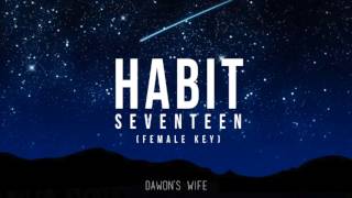 Download lagu HABIT - SEVENTEEN (female key) mp3