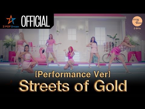 [Performance Ver] Z-Girls 'Streets of Gold'