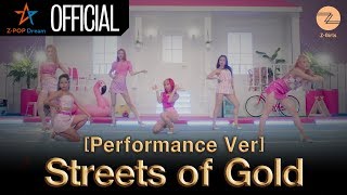 Performance Ver Z-Girls Streets of Gold