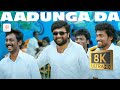 Naadodigal Aadunga Da 8K 4K Video Song Sasikumar Sundar C Babu Samuthrakani