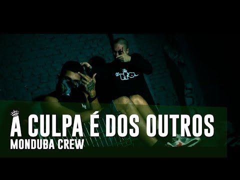 Monduba Crew - A Culpa é Dos Outros | Clipe (Prod. Marsas Beatz)