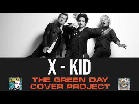 X-Kid - The Green Day Cover Project