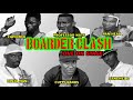 ***Boarder  Clash***1991 Ninja Man,  Pan Head,  Capelton,  Sanchez D,  Cutty Ranks,  Professor Nuts,