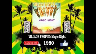 Village People - Magic Night (Radio Version)