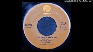 The Blue Ridge Rangers - You Don't Owe Me - 1973 Americana - John Fogerty