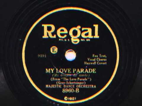 My Love Parade by Majestic Dance Orchestra (Adrian Schubert and his Orchestra), 1930