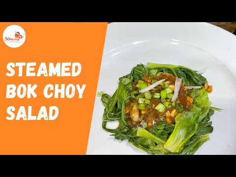 Steamed Bok Choy Salad ft. SteamUp Foods | Recipe by Varishtha Desai