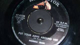 Norma Jean - Put Your Arms Around Her