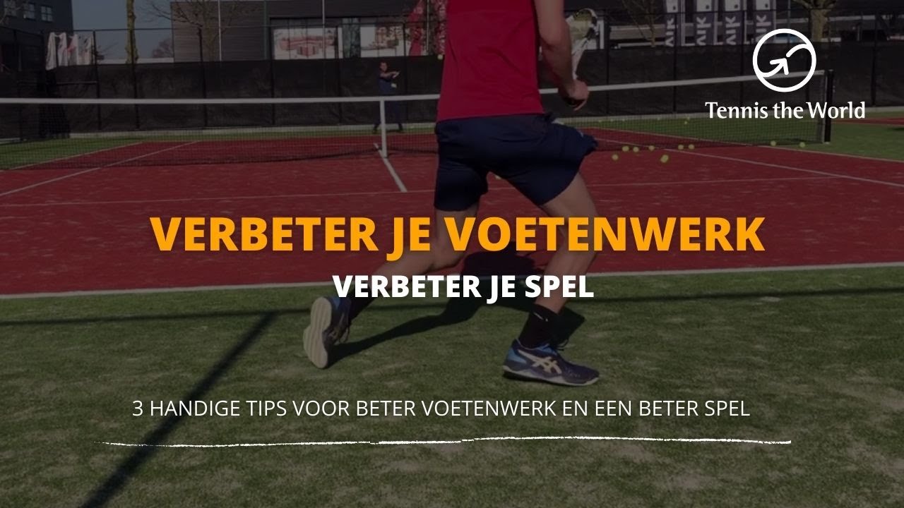 3 handige tips voor beter voetenwerk