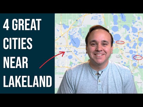 Moving to Lakeland Florida - Best Nearby Cities to Consider