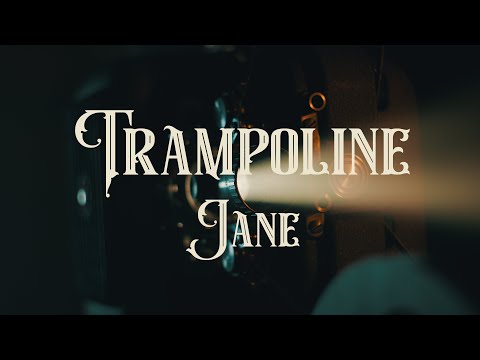 Trampoline - Jane