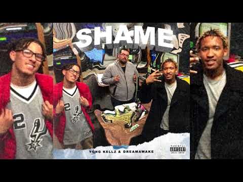 Yung Kellz - Shame (p. Dreamawake)