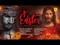 Easter Songs Easter Ganangal Christian Devotional Songs丨KJ Yesudas KG Markose Vidhu Prathap