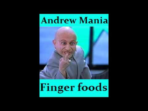 Andrew Mania - Finger foods