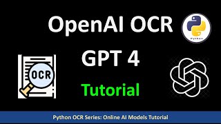 OpenAI Vision OCR API Python Tutorial: GPT4 Models