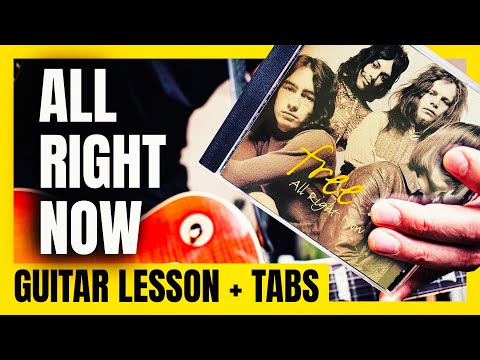 Learn How To Play 'All Right Now' By Free | Guitar Lesson with Tabs