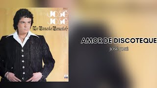 Karaoke- Amor de Discoteque - José José