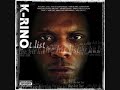 K-Rino - Doing Bad