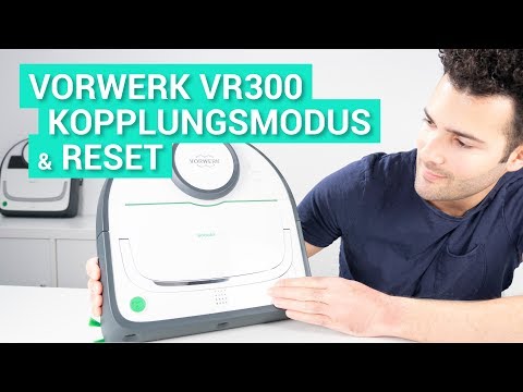 Vorwerk Kobold VR300 - Reset & Kopplungsmodus - So geht's!