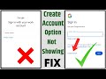 Google Create Account Option Not Showing Problem Google Sign In With Your Work Account Problem