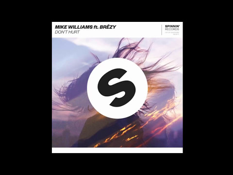 Mike Williams ft. Brēzy - Don't Hurt [Unofficial]