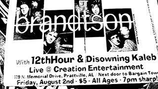 BRANDTSON - “Guest List” Live Soundboard Furnace Fest 2002 warmup show 8/02/02