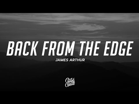 James Arthur - Back From The Edge (Lyrics)