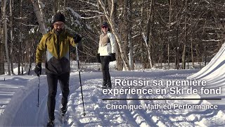 Comment bien débuter le Ski de fond - Chronique Ski de fond
