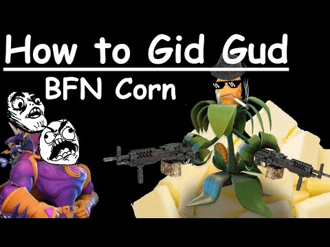 How to git gud at BFN corn - PVZBFN