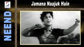 Jamana Naajuk Hain @ Neend | Noor Jehan, Aslam Pervez, Nighat Sultana