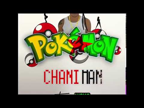 CHANI MAN - POKÉMON AUDIO OFFICIEL (2018)