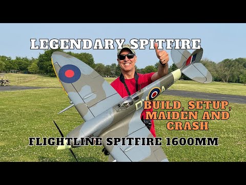 Flightline Spitfire MK.IXc 1600mm Build, Setup, Maiden and Crash