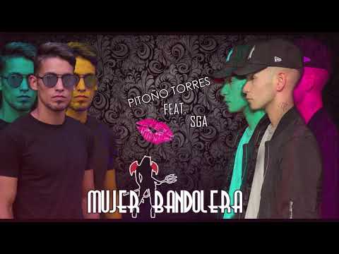 Pitoño Torres X SGA - Mujer Bandolera (Oficial Audio)
