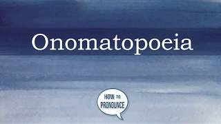 How to Pronounce Onomatopoeia | English Words Pronunciation | How to Say Onomatopoeia