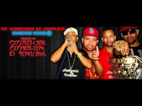 MC Andrezinho do Complexo - Luxo é o Meu Lema ♫ FB: Ricc Bilhalva