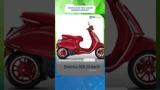 Motor Listrik Vespa Elektrik Digadang-gadang Bakal Meluncur Tahun Ini Begini Penampakannya
