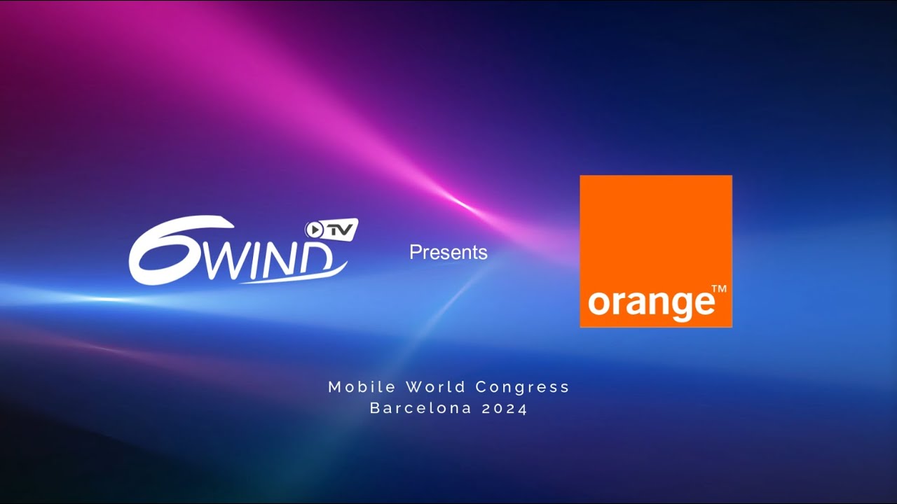 6WIND Interview with Orange at MWC24