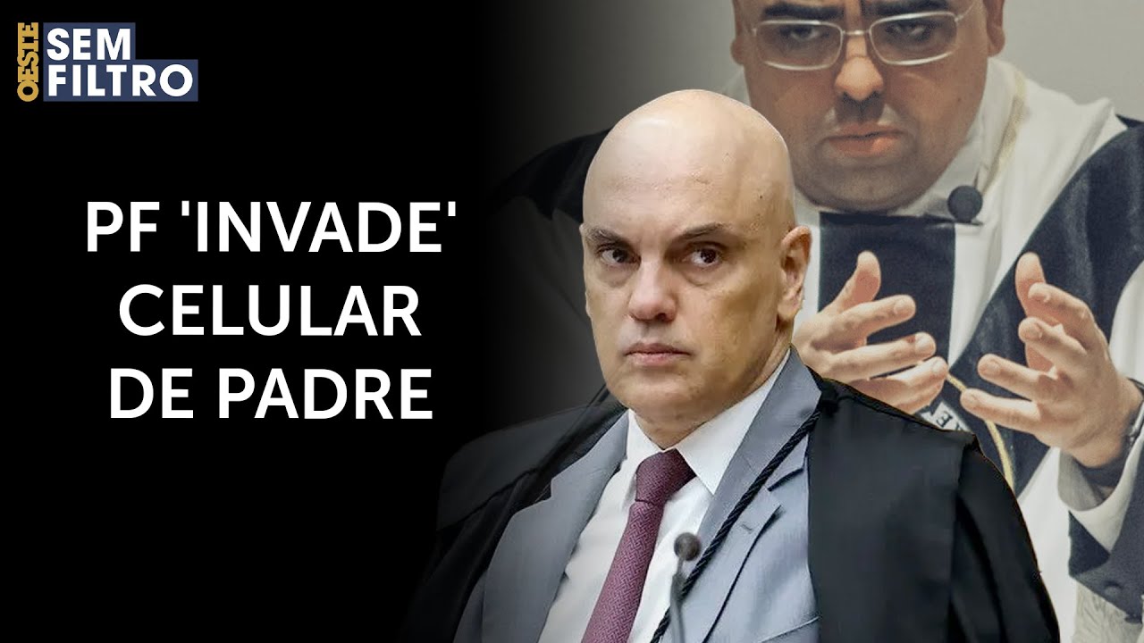 8/1: padre investigado por Moraes teve celular vasculhado pela Polícia Federal
