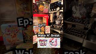Wake N' Break Ep.3 | Scarlet & Violet 151 opening