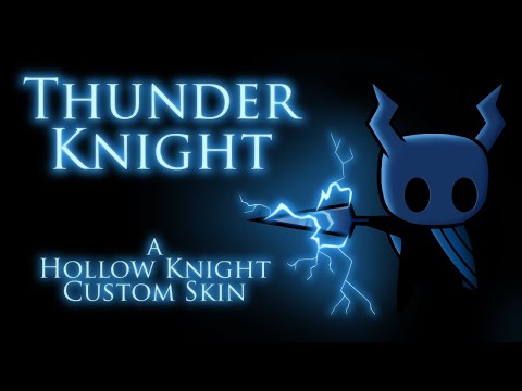 Thunder Knight - Hollow Knight Custom Skin