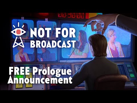 Not For Broadcast - FREE Prologue announcement thumbnail