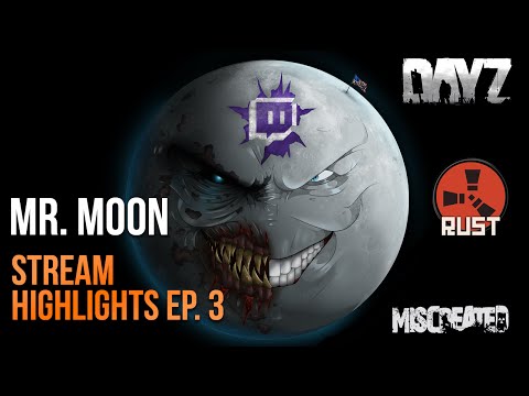 Mr. Moon: "Stream Highlights" - Ep. 3
